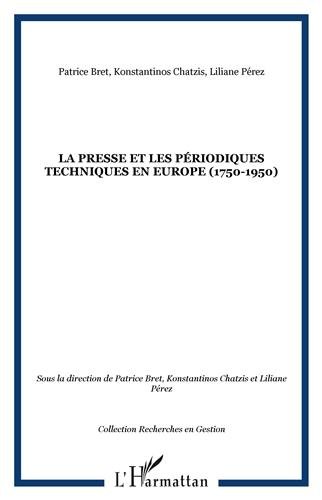 La  presse et les périodiques techniques en Europe, 1750-1950