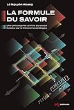 La formule du savoir : Une philosophie unifiée du savoir fondée sur le théorème de Bayes by 