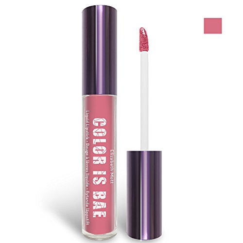 Color is Bae Liquid Lipstick (Moxie Mauve)