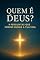 Livro Quem é Deus