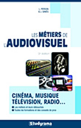 Les  métiers de l'audiovisuel