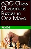 600 Chess Checkmate Puzzles in One Move