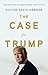 The Case for Trump