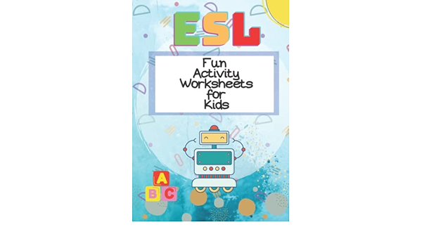 esl fun activity worksheets for kids esl vocabulary quiz reading comprehension for esl young learners fun learning activities babyowl little 9798420844403 amazon com books