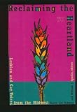 Reclaiming the Heartland : Lesbian and Gay Voices from the Midwest, , 0816627541