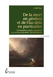 De la mort en général et de l'au-delà en particulier