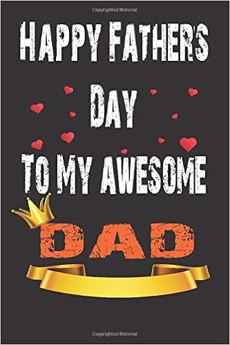 happy fathers day to an awesome dad