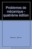 Problèmes de mécanique by 