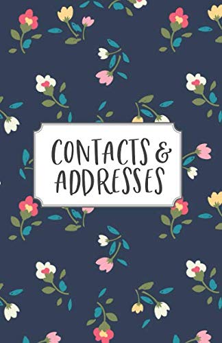 Contacts & Addresses: Florals Address Book and Birthday Calendar with Alphabetical Tabs