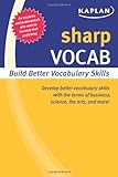 Sharp Vocab: Building Better Vocabulary Skills (Kaplan Sharp Series)