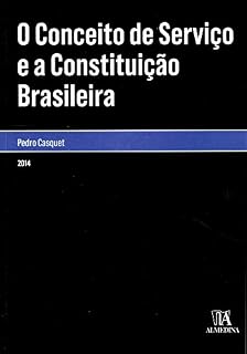 Livro O Conceito de Serviço e a Constituição Brasileira (Monografias)