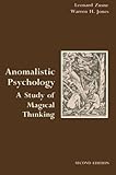 Anomalistic Psychology : A Study of Magical Thinking, , 0805805087