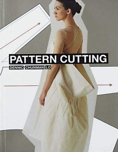 Pattern Making (Portfolio Skills. Fashion & Textiles) by Dennic Chunman Lo