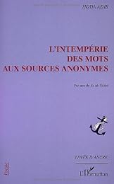 L' intempérie des mots aux sources anonymes