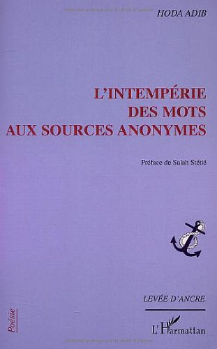 L' intempérie des mots aux sources anonymes