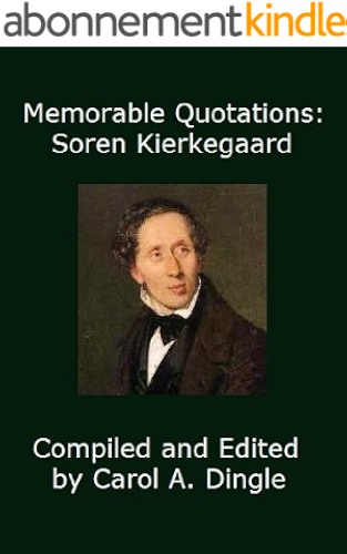 Download Memorable Quotations: Soren Kierkegaard (English Edition) PDF
