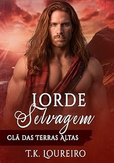 Livro Lorde Selvagem: Clã das Terras Altas (Trilogia das Terras Altas Livro 1)