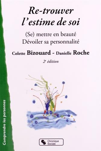 Re-trouver l'estime de soi