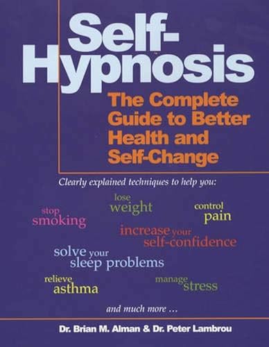 Download Self-Hypnosis: The Complete Guide to Better Health and Self-change PDF