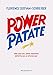 Power Patate : Vous avez des super pouvoirs ! Détectez-les & utilisez-les by 
