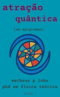 Livro Atração Quântica (em epigramas) (Coleção em Epigramas)