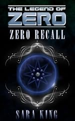 Zero Recall (The Legend of ZERO, Book 2)