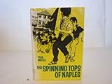 The spinning tops of Naples by 