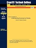 Outlines & Highlights for Understanding Business by Nickels, ISBN: 0072922184 (Cram101 Textbook Outlines)