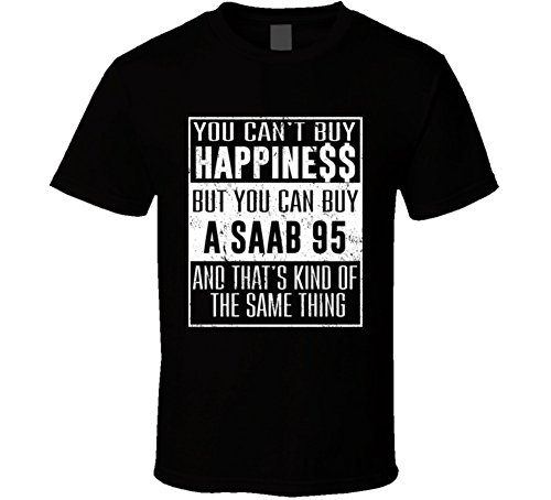You Can't Buy Happiness Saab 95 Heart Car Lover T Shirt M Black