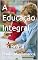 Livro A Educação Integral: no Brasil
