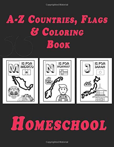 A Z Countries Flags Coloring Book Learning Letters Of The Alphabet Learning Phonics And Letter Sounds And Learning To Read Us Maps World Maps Kebsa 9798656395168 Amazon Com Books