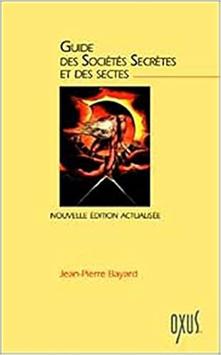 Amazon Fr Guide Societes Secretes Et Sectes Bayard Jean Pierre Livres