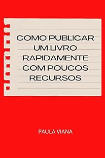 Livro Como publicar um livro rapidamente com poucos recursos