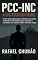 Livro PCC-INC: A BIG TECH DO CRIME