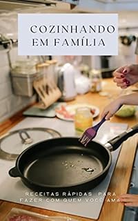 Livro COZINHANDO EM FAMÍLIA