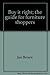 Buy it right;: The guide for furniture shoppers 0531027538 Book Cover