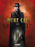 Smoke city T02 (DELC.NEOPOLIS) (French Edition) by 