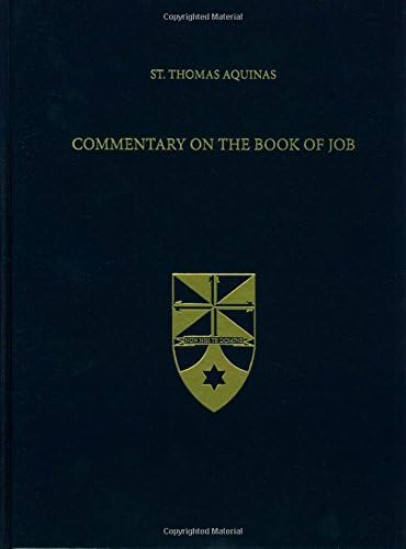 Commentary on the Book of Job (Latin-English Opera Omnia) (English and Latin Edition)