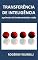 Livro Transferência de Inteligência: A primeira lei fundamental dos robôs