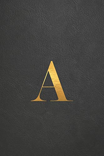 A: Executive Monogram Initial Journal (Vintage Leather Look Personalized Letter Notebooks)