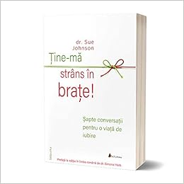Amazon Com Tine Ma Strans In Brate Romanian Edition 9786069134290 Sue Johnson Books