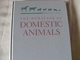 The Behavior of Domestic Animals, Hart, Benjamin L., 0716715953
