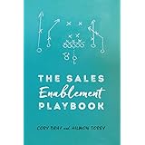The Sales Enablement Playbook
