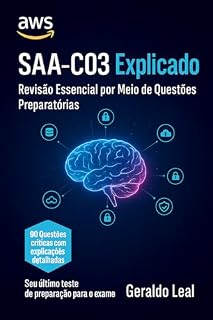 Livro SAA-C03 Explicado: Revisão Essencial por Meio de Questões Preparatórias