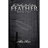 Guardian Book Two Feather Book Series Ebner Abra 9780982272510 Amazon Com Books