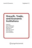 Image de Growth, Trade and Economic Institutions (Journal of Economics Zeitschrift für Nationalökonomie Supplementum)