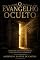 Livro O EVANGELHO OCULTO: Sabedoria Antiga. Experiência Direta. Gnose Viva. (Biblia Gnóstica Proibida)