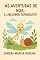 Livro As Aventuras de Noa : A Libelinha Esparguete