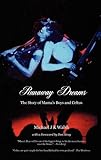 Runaway Dreams: The Story of Mama's Boys and Celtus by 