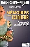 Mémoires d'un tatoueur : L'encre raconte toujours une histoire by 
